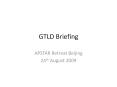 GTLD Briefing PowerPoint PPT Presentation