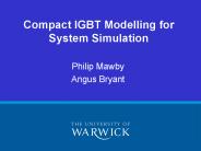 Compact IGBT Modelling for System Simulation