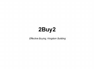 Effective Buying, Kingdom Building