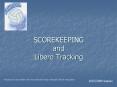 SCOREKEEPING and Libero Tracking PowerPoint PPT Presentation