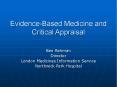 Evidence-Based Medicine and Critical Appraisal PowerPoint PPT Presentation