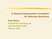 A Domain-Independent Formalism