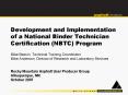 Development and Implementation of a National Binder Technician Certification NBTC Program PowerPoint PPT Presentation