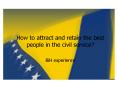 How to attract and retain the best people in the civil service? PowerPoint PPT Presentation