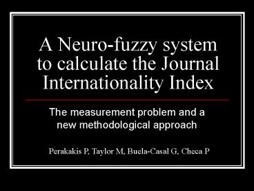 A Neurofuzzy system to calculate the Journal Internationality Index
