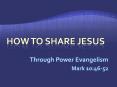 How to Share Jesus PowerPoint PPT Presentation