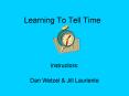 Learning To Tell Time PowerPoint PPT Presentation