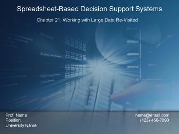EIN 4905/ESI 6912 Decision Support Systems  Excel