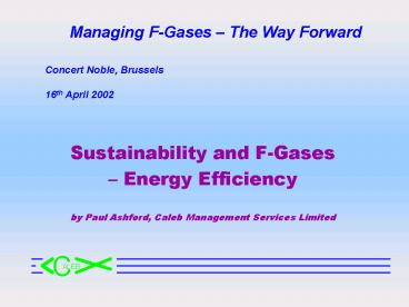 Managing FGases The Way Forward