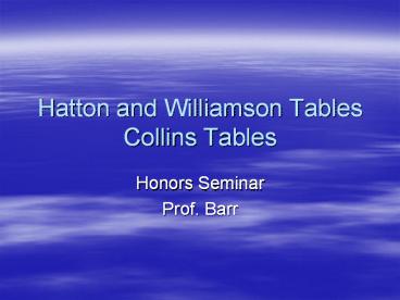 Hatton and Williamson Tables Collins Tables