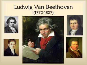 Ludwig Van Beethoven 17701827