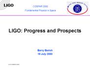 LIGO: Progress and Prospects