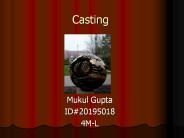 Casting