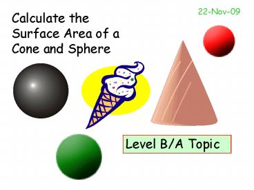 Calculate the Surface Area of a Cone and Sphere