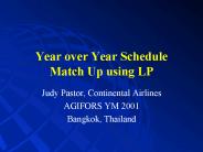 Year over Year Schedule Match Up using LP