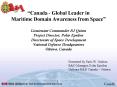 Canada Global Leader in Maritime Domain Awareness from Space Lieutenant Commander RJ Quinn Project D PowerPoint PPT Presentation