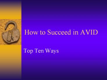 How to Succeed in AVID