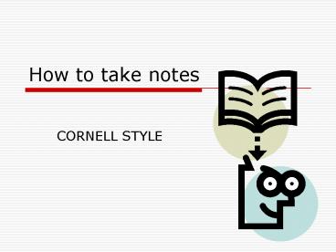 How to take notes