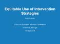 Equitable Use of Intervention Strategies PowerPoint PPT Presentation