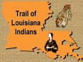 Trail of Louisiana Indians PowerPoint PPT Presentation