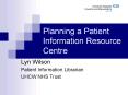 Planning a Patient Information Resource Centre PowerPoint PPT Presentation