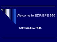 Welcome to EDP/EPE 660