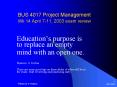 BUS 4017 Project Management Wk 14 April 7-11, 2003 exam review PowerPoint PPT Presentation