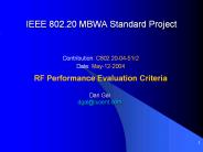 IEEE 802'20 MBWA Standard Project