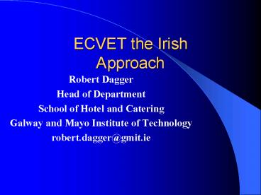 ECVET the Irish Approach