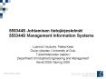 555344S Johtamisen tietojrjestelmt 555344S Management Information Systems PowerPoint PPT Presentation