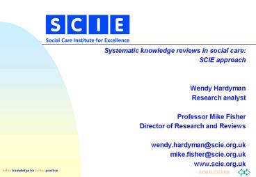 Systematic knowledge reviews in social care: