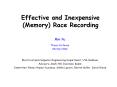 Effective and Inexpensive (Memory) Race Recording PowerPoint PPT Presentation