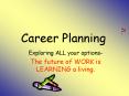 Career Planning PowerPoint PPT Presentation