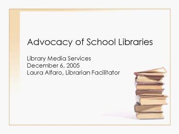 Advocacy of School Libraries