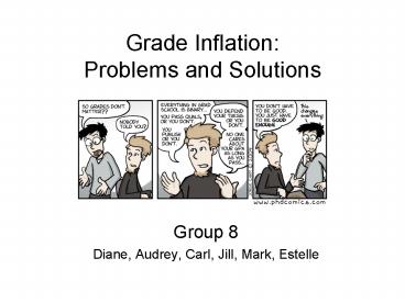 Grade Inflation: Problems and Solutions