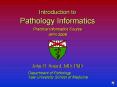 Introduction to Pathology Informatics PowerPoint PPT Presentation
