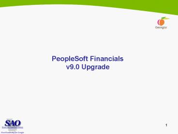 PeopleSoft Financials v9'0 Upgrade
