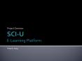 SCIU ELearning Platform PowerPoint PPT Presentation