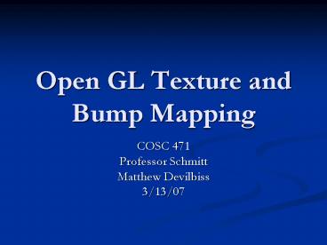 Open GL Texture and Bump Mapping
