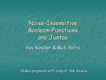 Noise-Insensitive Boolean-Functions are Juntas