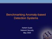 Benchmarking Anomaly-based Detection Systems