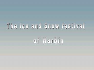 Harbin Snow and Ice Festival