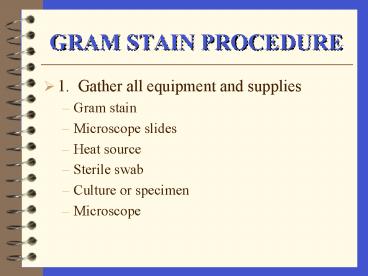 GRAM STAIN PROCEDURE