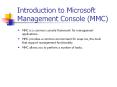 Introduction to Microsoft Management Console (MMC) PowerPoint PPT Presentation
