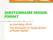 QUESTIONNAIRE DESIGN: FORMAT