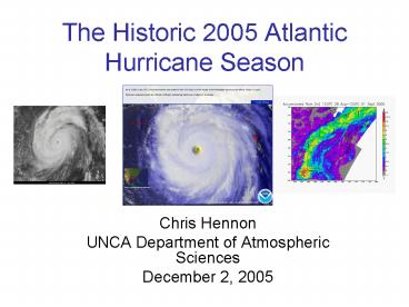 The Historic 2005 Atlantic Hurricane Season