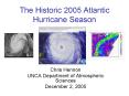 The Historic 2005 Atlantic Hurricane Season PowerPoint PPT Presentation