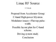Linac RF Source S. Fukuda
