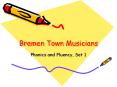 Bremen Town Musicians PowerPoint PPT Presentation