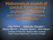 Mathematical models of conduit flows during explosive eruptions